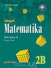 Jelajah matematika : SMA kelas XI