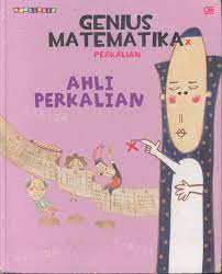 Genius Matematika perkalian :  ahli perkalian / Eun-Hye Kim ; penerjemah : Linda Carolina