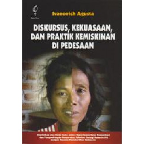 Diskursus, kekuasaan, dan praktik kemisikinan di pedesaan