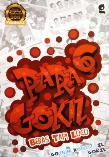 Para Gokil 6 : Bebas Tapi Lucu