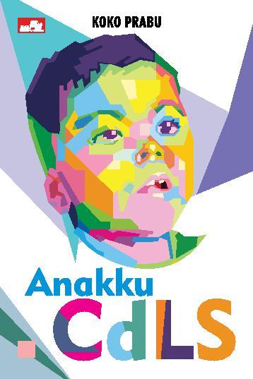 Anakku CDLS / Koko Prabu