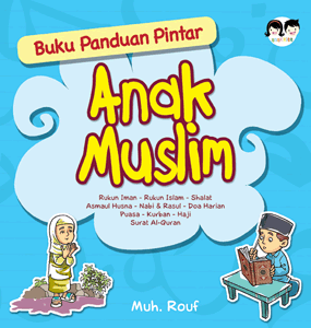 Buku panduan pintar anak muslim