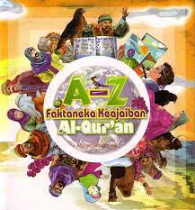 A-Z Faktaneka keajaiban Al-Qur'an / Ahmad Sahidin...[et.al] ; editor, Farah Istiqomah Alwan