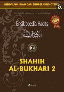 Ensiklopedia Hadits 2 : Shahih Al-Bukhari 2
