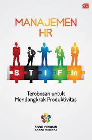 Manajemen HR STIFIn :  terobosan untuk mendongkrak produktivitas / Farid Poniman, Yayan Hidayat