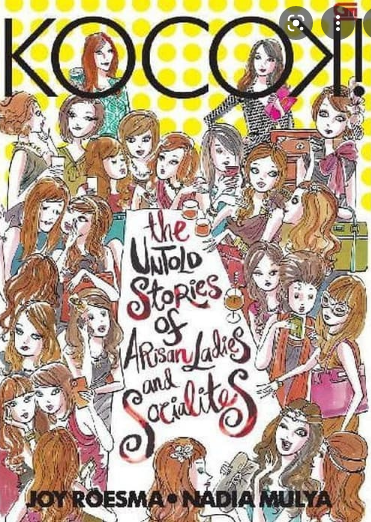 Kocok! : the untold stories of arisan ladies and socialites