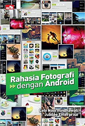 Rahasia fotografi dengan android