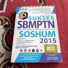 Sukses SBMPTN Soshum 2015 / Tim Super Tentor ; penyunting Redaksi Bintang Wahyu