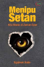 Menipu Setan ; : Kita Waras di Zaman Edan