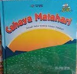 Cahaya matahari : sebuah buku tentang cahaya matahari