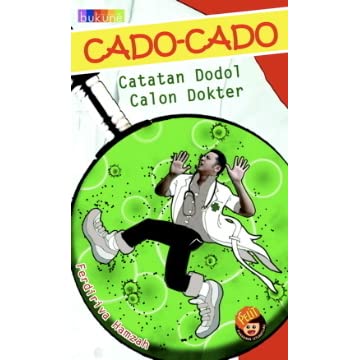 Cado-cado : Catatan dodol calon dokter