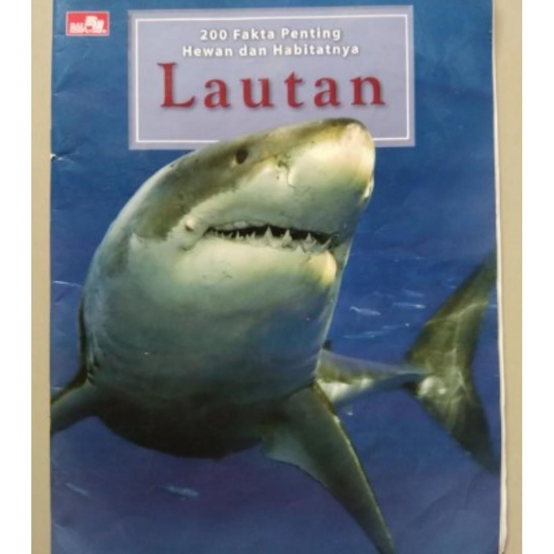 200 Fakta penting hewan dan habitatnya :  Lautan / Amber Books ; alih bahasa: Djauhari Sylvia