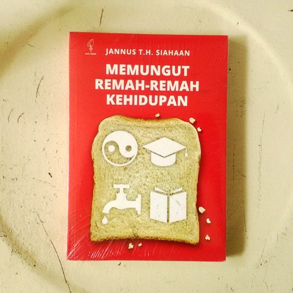 Memungut remah-remah kehidupan