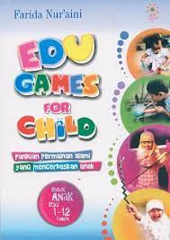 Edu-games for child : Panduan permainan alami yang mencerdaskan anak