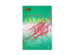 Atheis / penulis, Achdiat K. Mihardja ; penyunting, Tim Editor Balai Pustaka ; penyelaras bahasa, Denny Prabowo