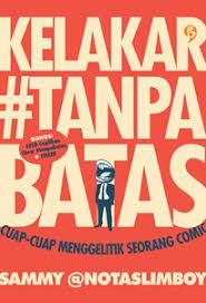 Kelakar #tanpabatas : cuap-cuap menggelitik seorang comic