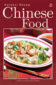 Koleksi Resep Chinese Food / Budi Sutomo