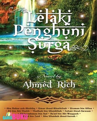 Lelaki penghuni surga / Ahmed Arkan ; editor : Harlis Kurniawan