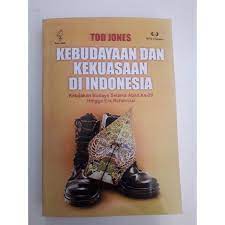 Kebudayaan dan kekuasaan di Indonesia : Kebijakan budaya selama abad ke-20 hingga era reformasi