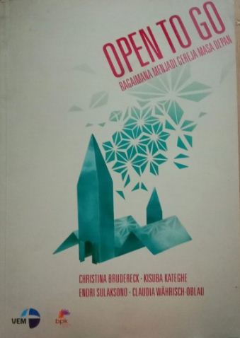 Open to go : Bagaimana menjadi gereja masa depan
