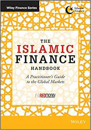 The Islamic Finance Handbook :  A Practitioner's Guide To The Global Markets / John Wiley