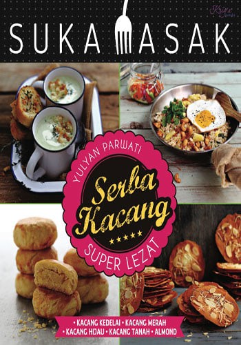 suka masak : serba kacang super lezat