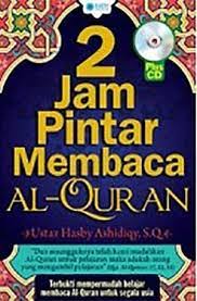 2 jam pintar membaca al-qur'an / Hasby Ashidiqy