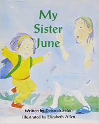 My sister june