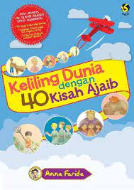 Keliling Dunia dengan 40 Kisah Ajaib