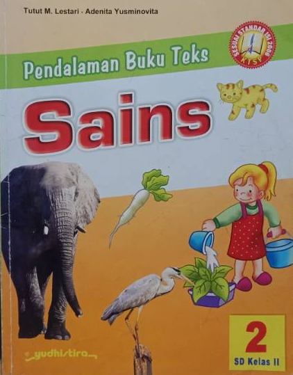 Pendalaman Buku Teks Sains 2 : SD Kelas II