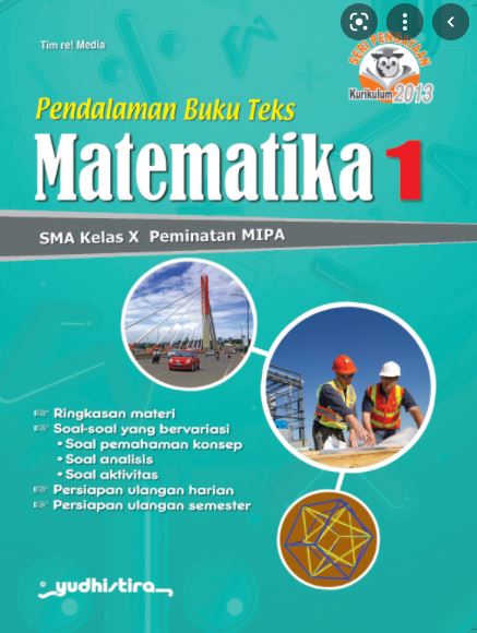 Pendalaman buku teks matematika 1 : SMA Kelas X Peminatan MIPA