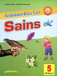 Pendalaman Buku Teks Sains 5 : SD Kelas V