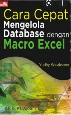 Cara cepat mengelola database dengan macra excel