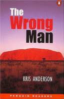 The Wrong Man / Kris Anderson