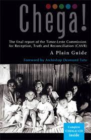 Chega! : The Final Report of the Timor-Leste Commision for Reception, Truth and Reconcilation (CAVR) Vol. 1