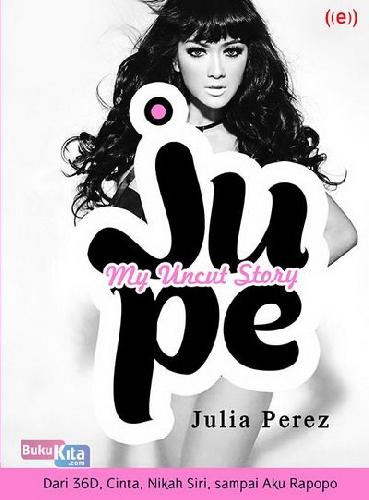 Jupe : My Uncut Story
