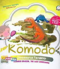 Komodo : Dinosaurus Terakhir komodo dragon, the last dinosaurus