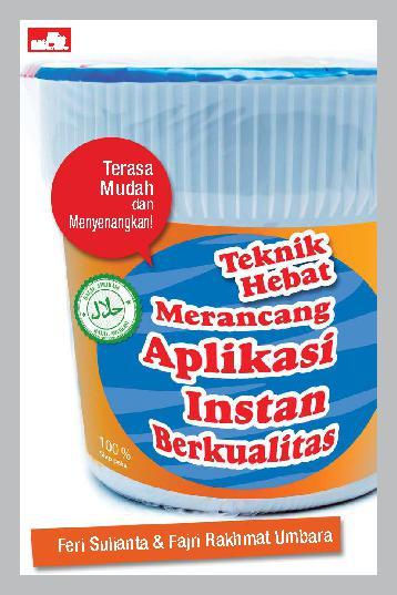 Teknik hebat merancang aplikasi instan berkualitas