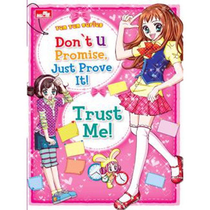 Ten ten series : don't u promise, just prove it!