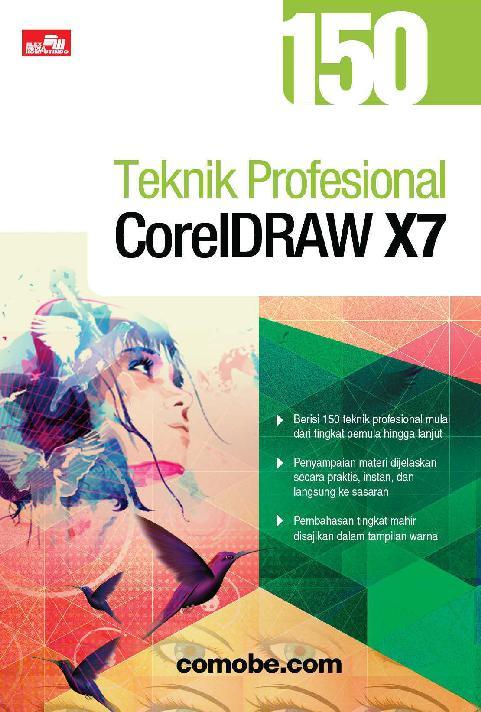150 teknik profesional CorelDraw X7 / comobe.com