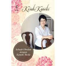 Kisah kaneko :  sebuah obrolan dengan Kaneko Ikeda / Soka Gakkai