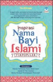 Inspirasi Nama Bayi Islami Terpopuler