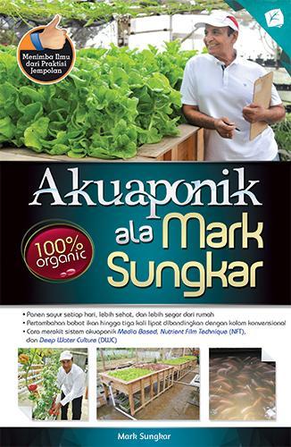 Akuaponik ala Mark Sungkar