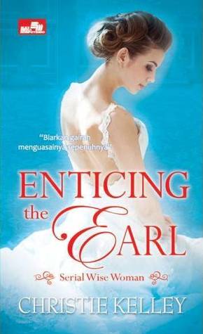 Enticing the Earl : serial wise woman