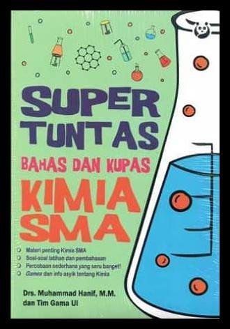Super Tuntas Bahas dan Kupas Kimia SMA