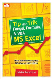 Tip dan Trik Fungsi, Formula, & VBA MS Excel