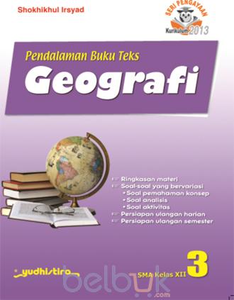 Pendalaman Buku Teks Geografi 3 : SMA Kelas XII