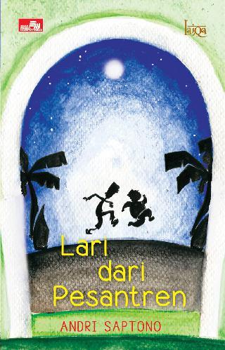 Lari dari pesantren