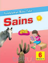 Pendalaman Buku Teks Sains 6 : SD Kelas VI