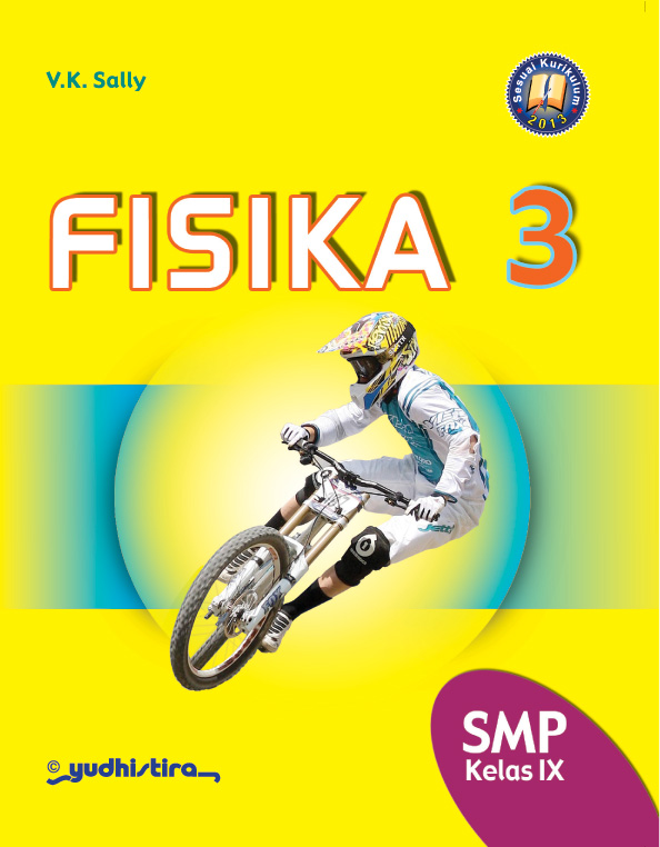 Fisika 3 : SMP Kelas IX